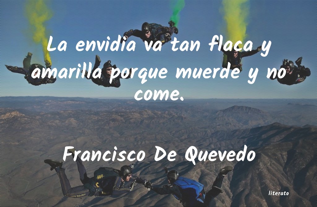 Frases de Francisco De Quevedo