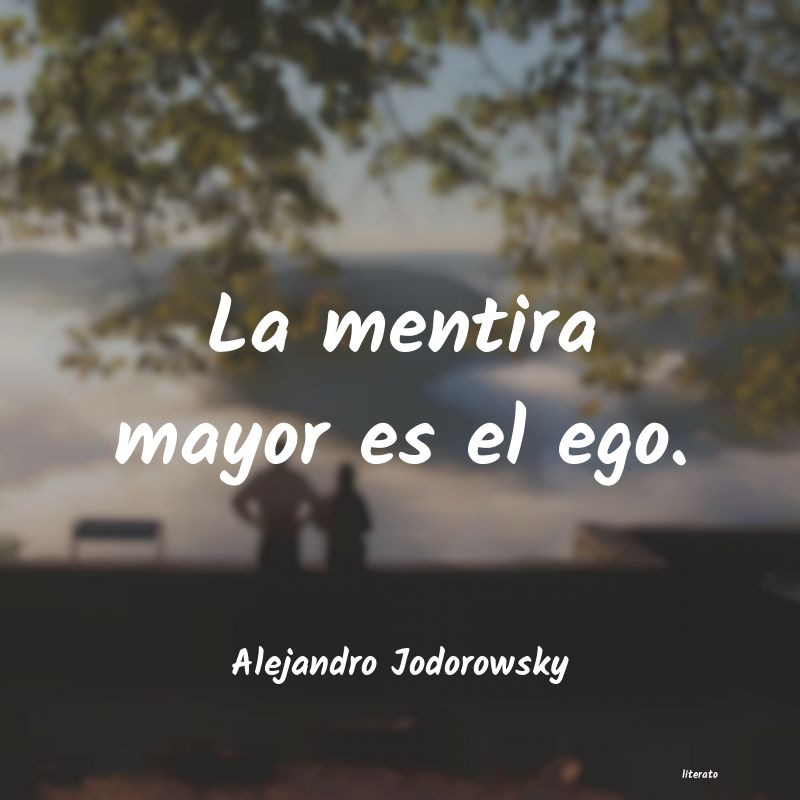 Frases de Alejandro Jodorowsky