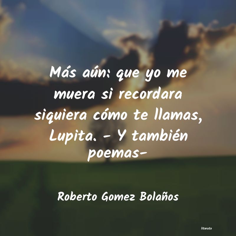 frases de Roberto Gomez Bolaños