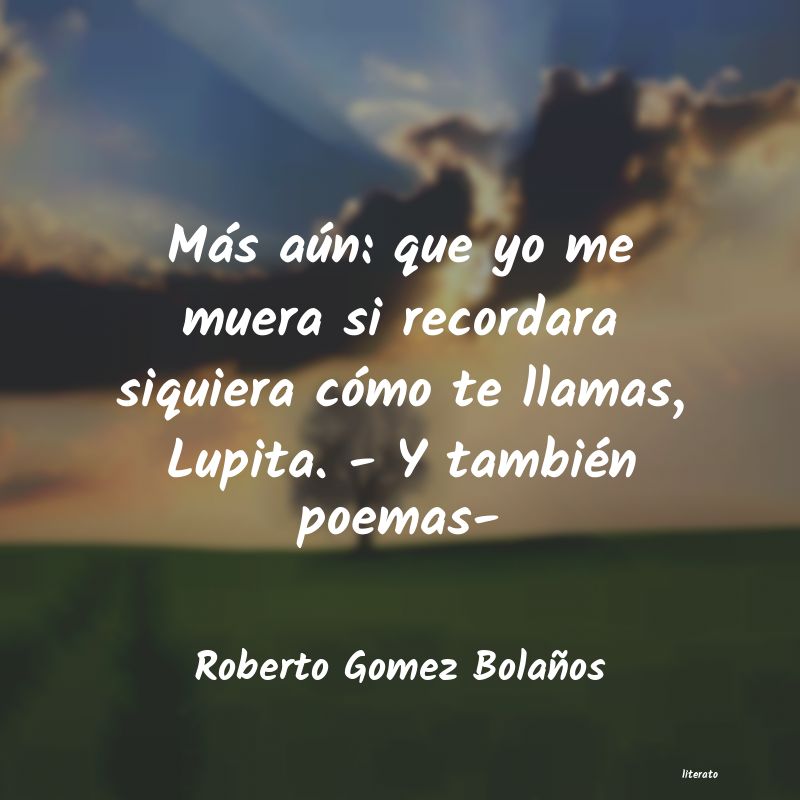 Frases de Roberto Gomez Bolaños