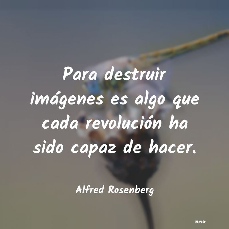 frases de Alfred Rosenberg