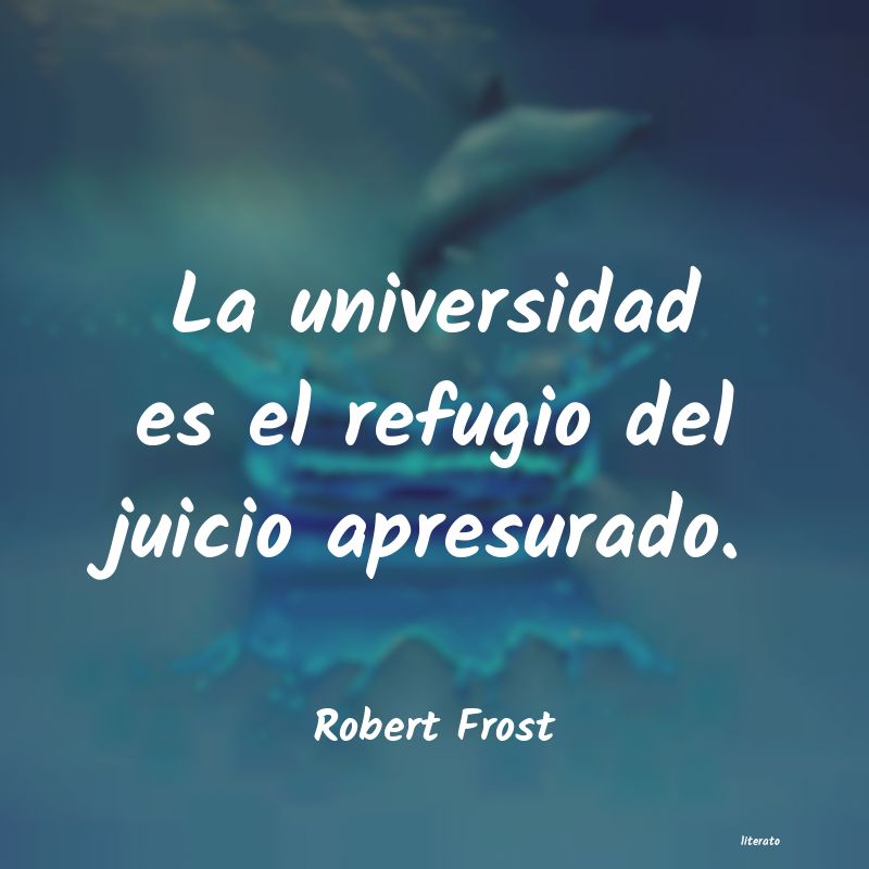 Frases de Robert Frost