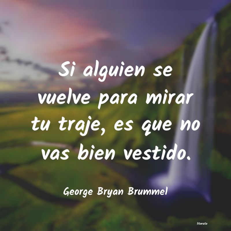 Frases de George Bryan Brummel