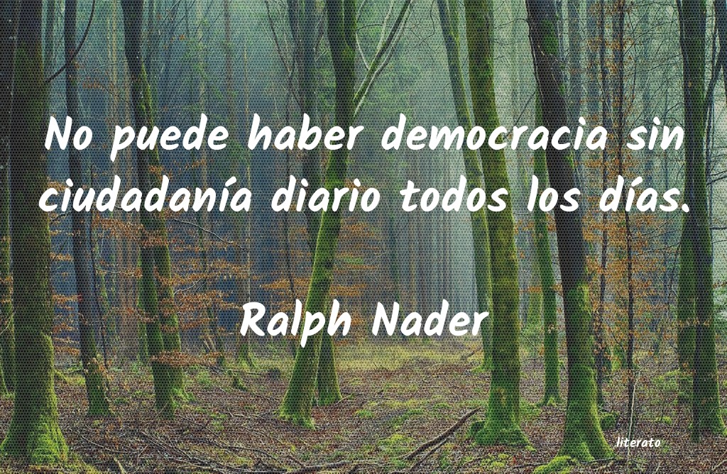 Frases de Ralph Nader