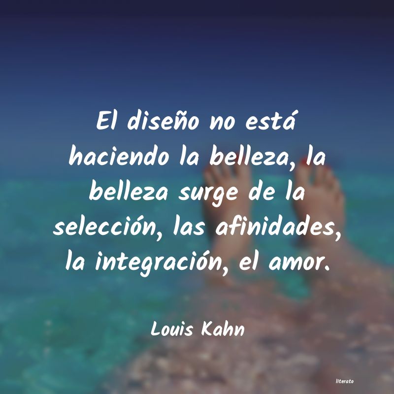 Frases de Louis Kahn