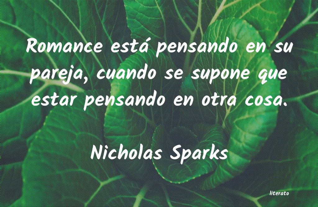 Frases de Nicholas Sparks