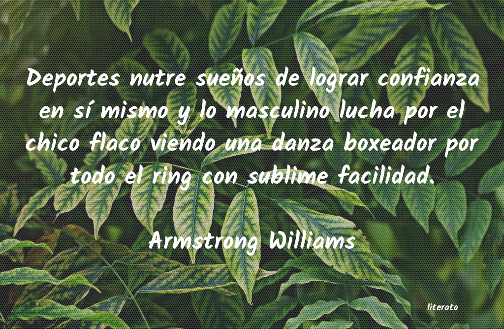 frases de Armstrong Williams