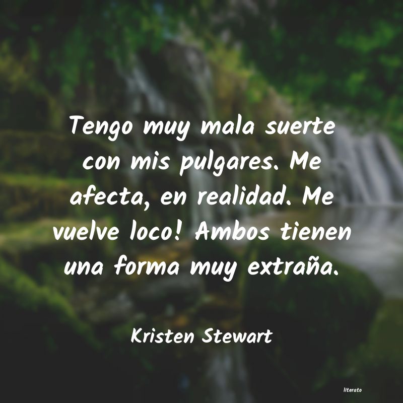 Frases de Kristen Stewart
