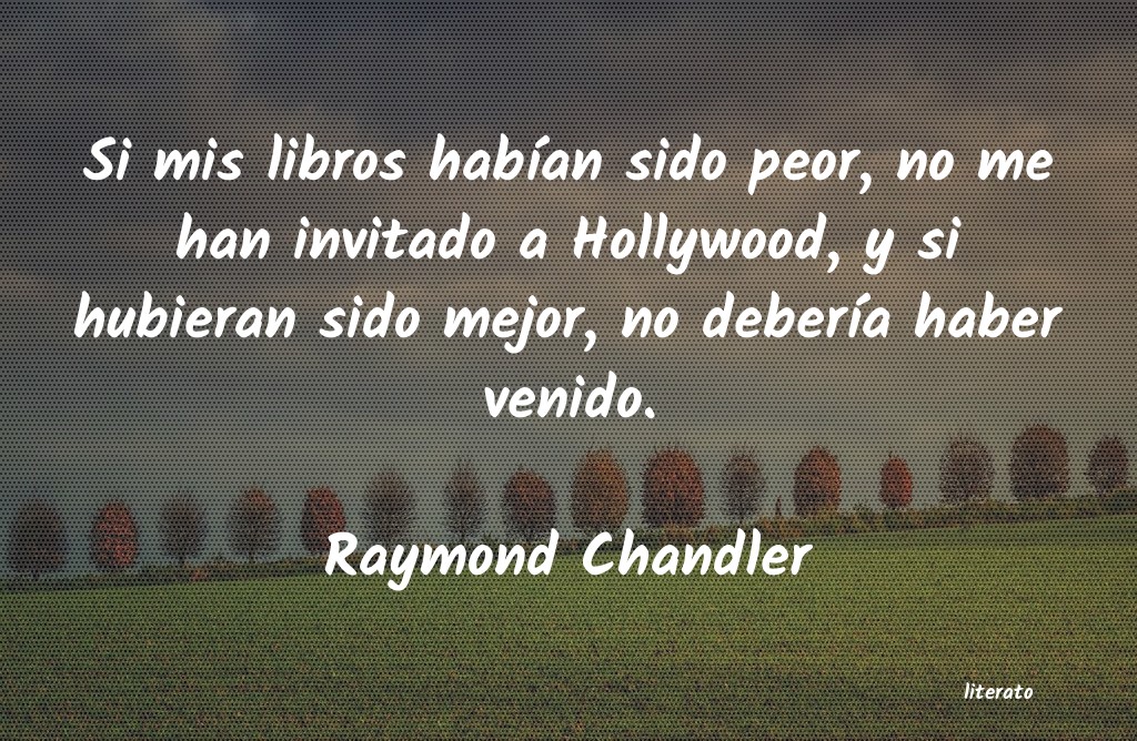 Frases de Raymond Chandler