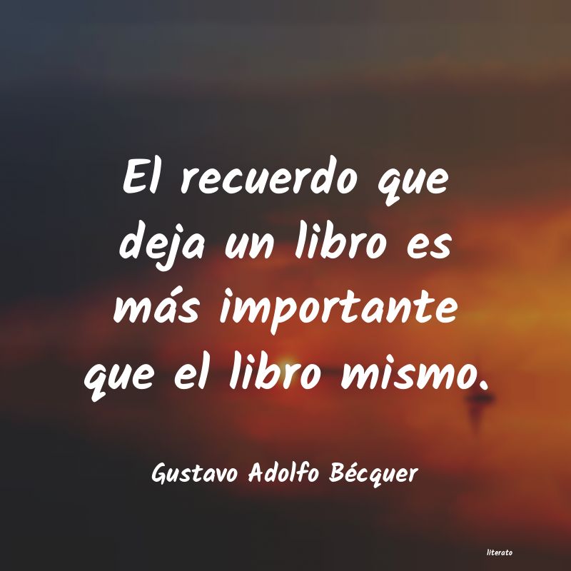 Frases de Gustavo Adolfo Bécquer