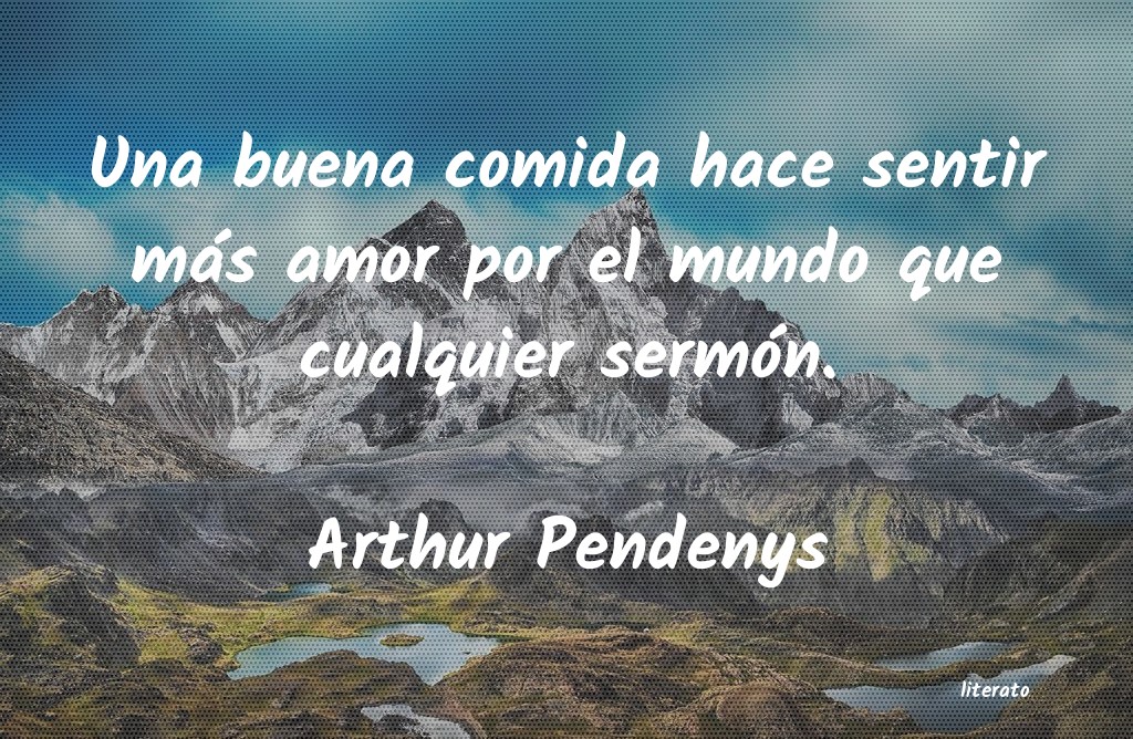 Frases de Arthur Pendenys