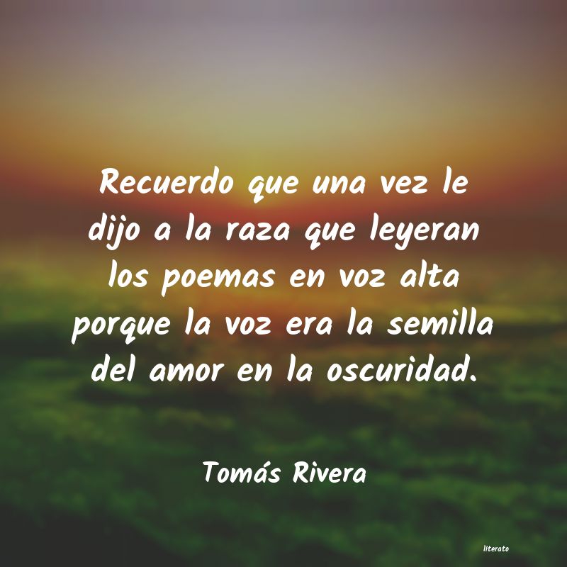 Frases de Tomás Rivera