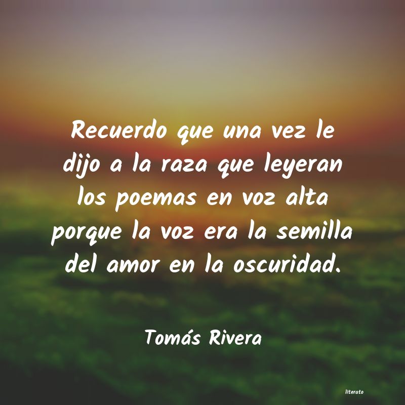 frases de Tomás Rivera