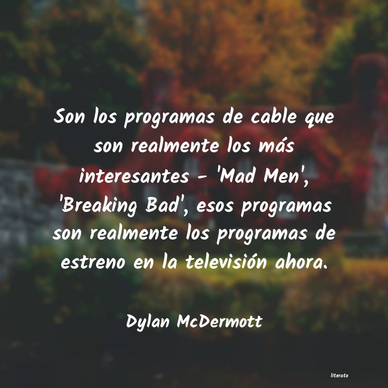 frases de Dylan McDermott