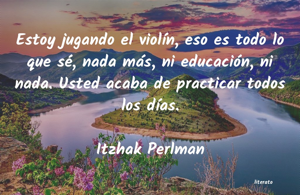 Frases de Itzhak Perlman