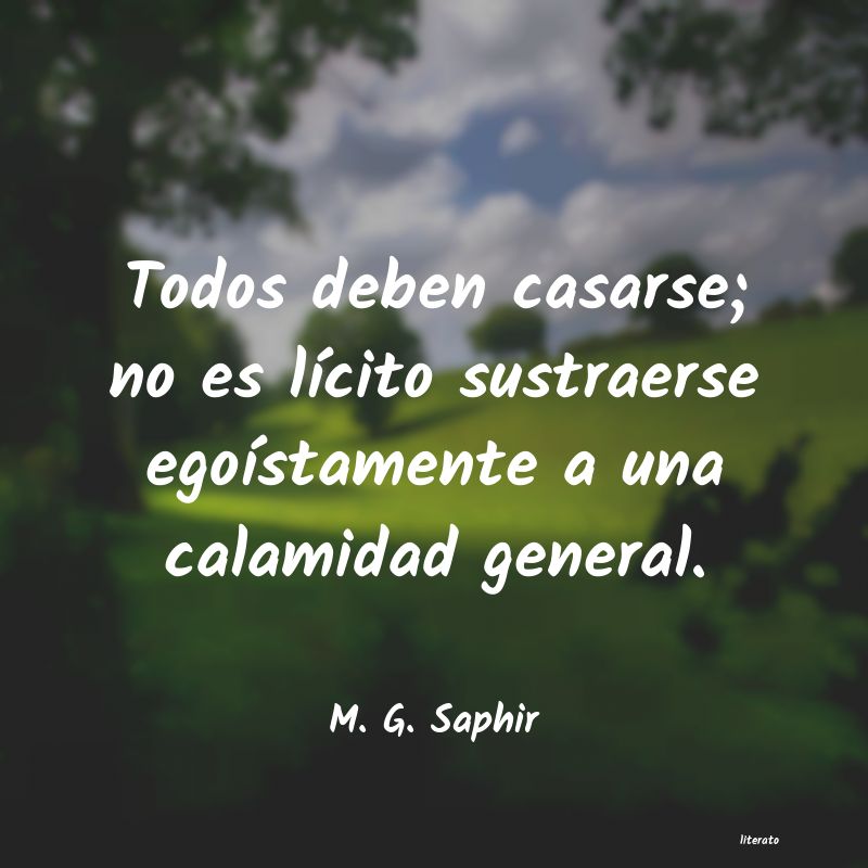frases de M. G. Saphir