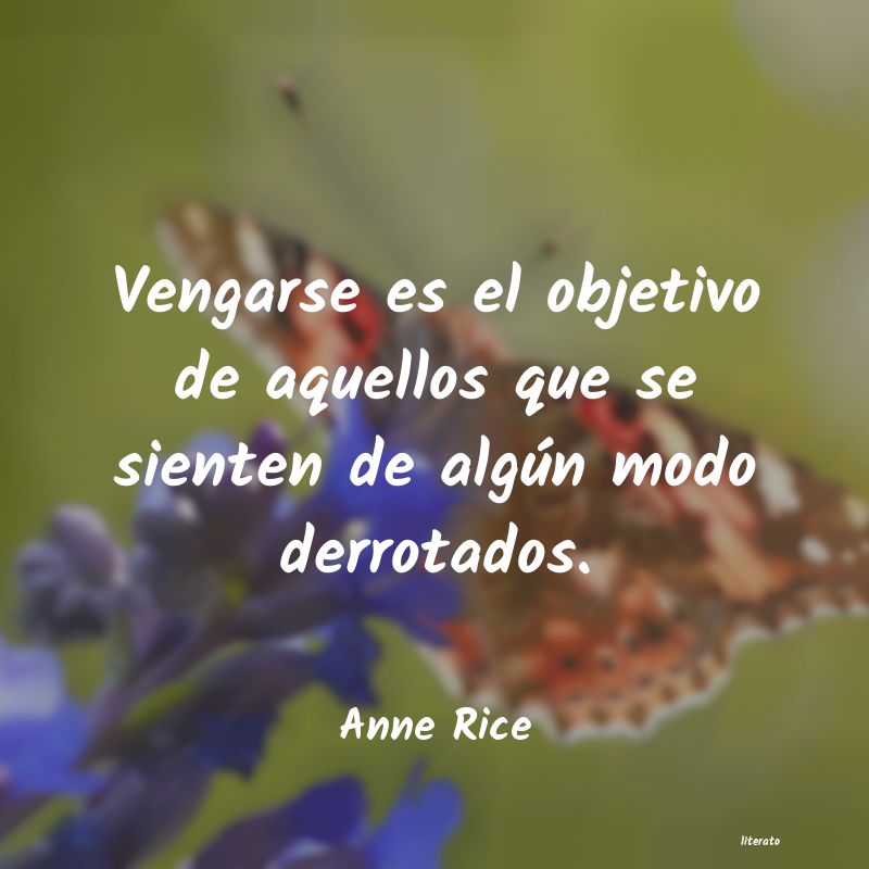 Frases de Anne Rice