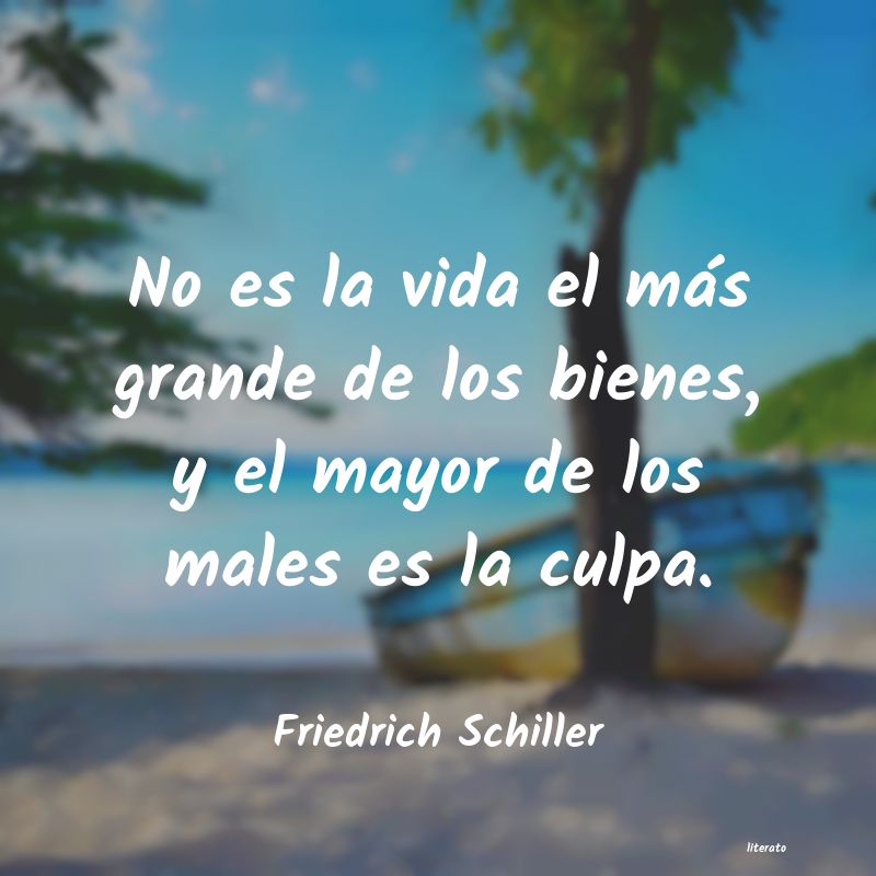 Frases de Friedrich Schiller