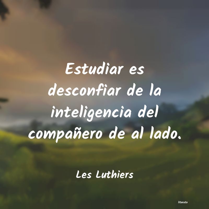 frases de Les Luthiers