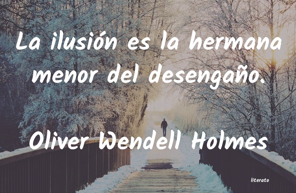 Frases de Oliver Wendell Holmes