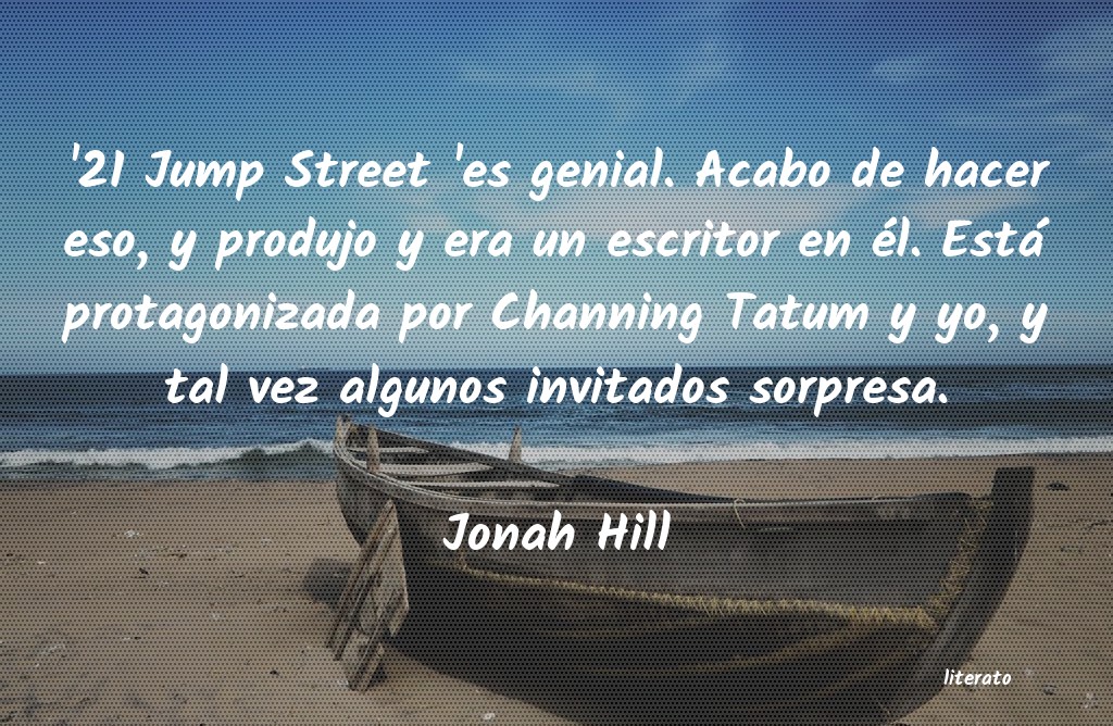 Frases de Jonah Hill