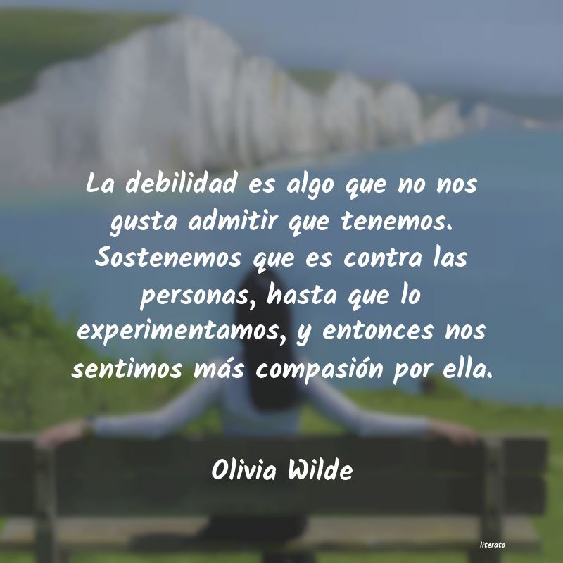 Frases de Olivia Wilde