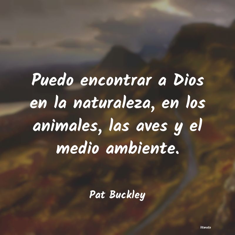 Frases de Pat Buckley