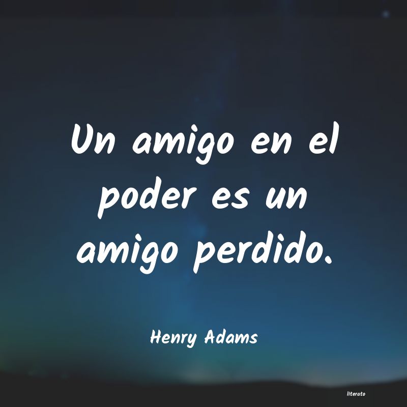 Frases de Henry Adams