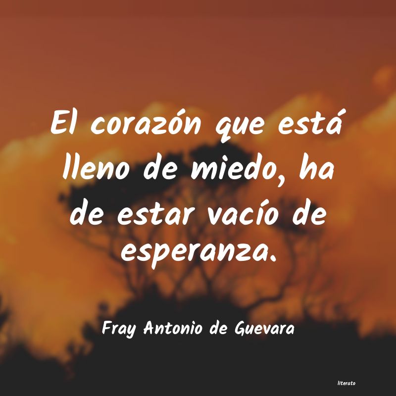 frases de Fray Antonio de Guevara