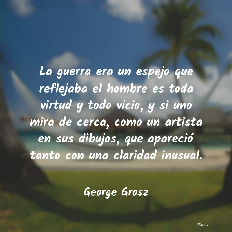 frases de George Grosz