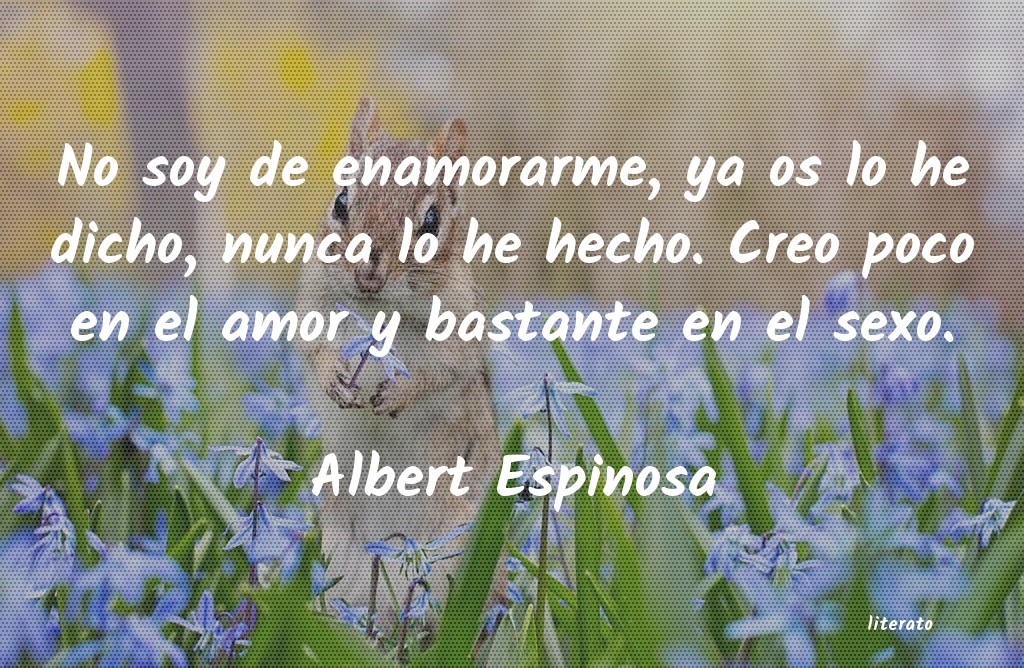 Frases de Albert Espinosa