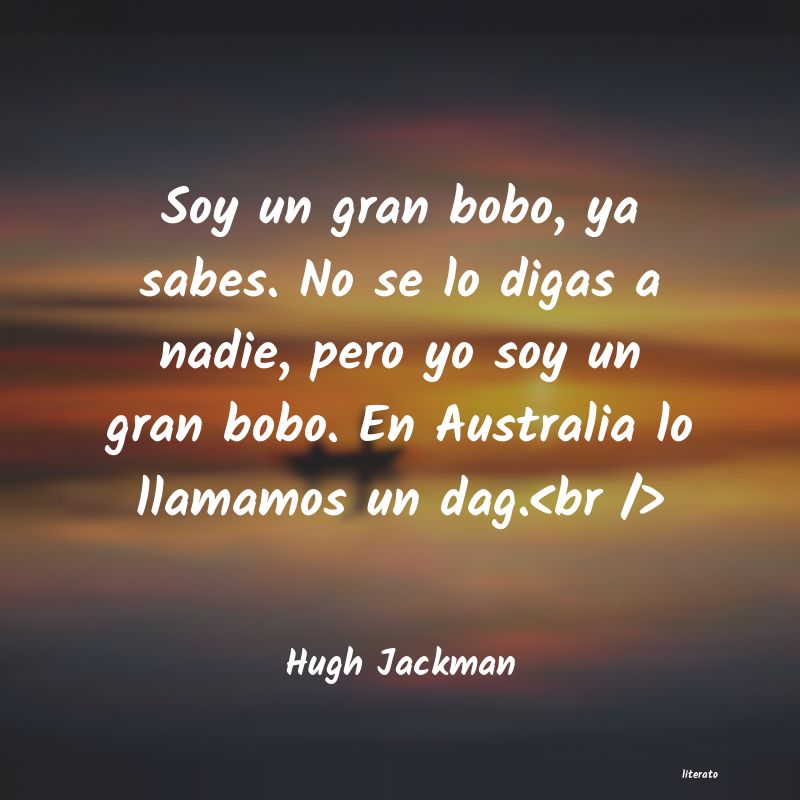 Frases de Hugh Jackman