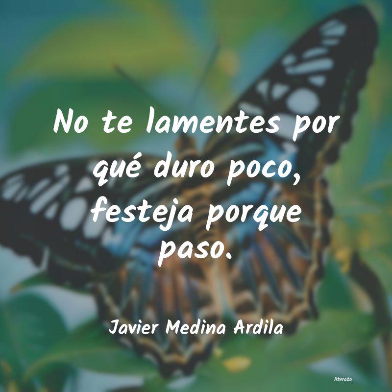 frases de Javier Medina Ardila