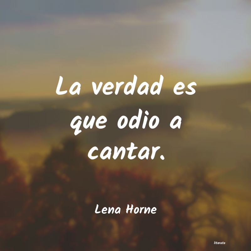 Frases de Lena Horne