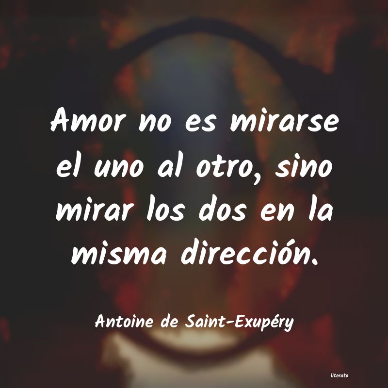 Frases de Antoine de Saint-Exupéry