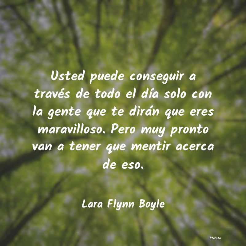 Frases de Lara Flynn Boyle