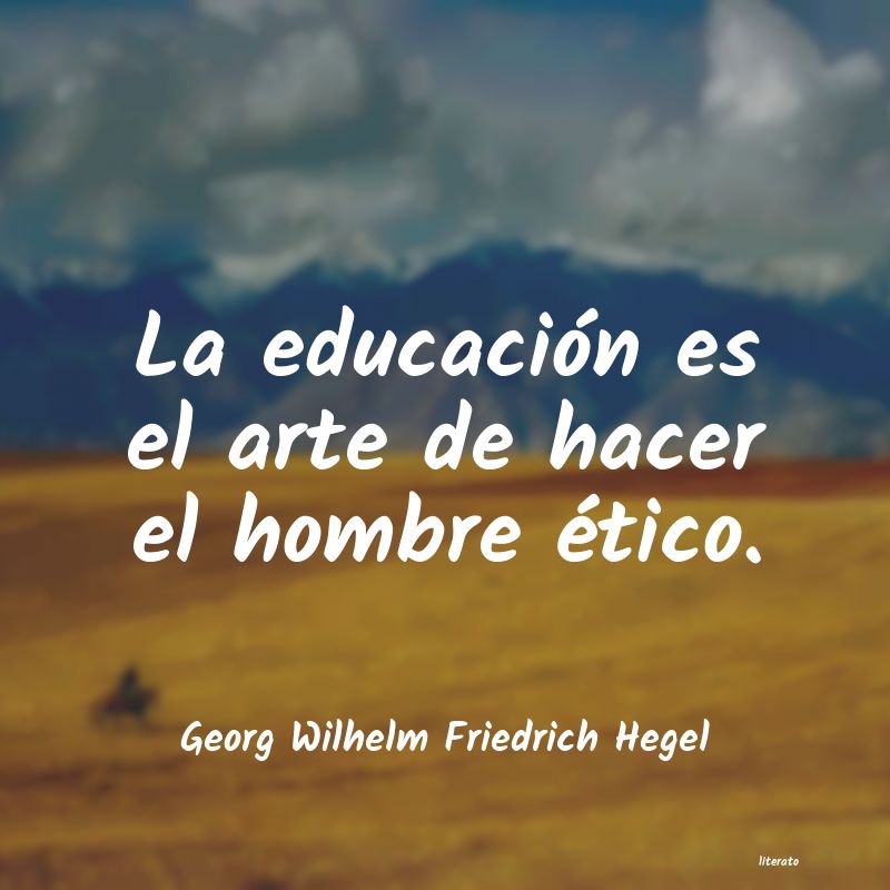 frases de Georg Wilhelm Friedrich Hegel