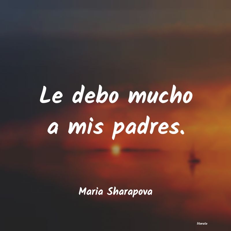 frases de Maria Sharapova