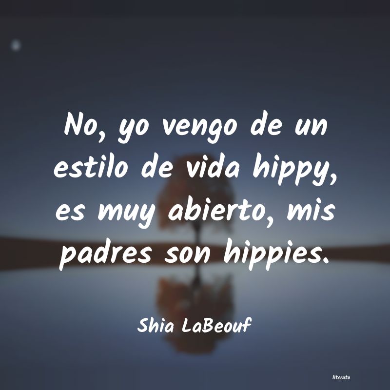 frases de Shia LaBeouf