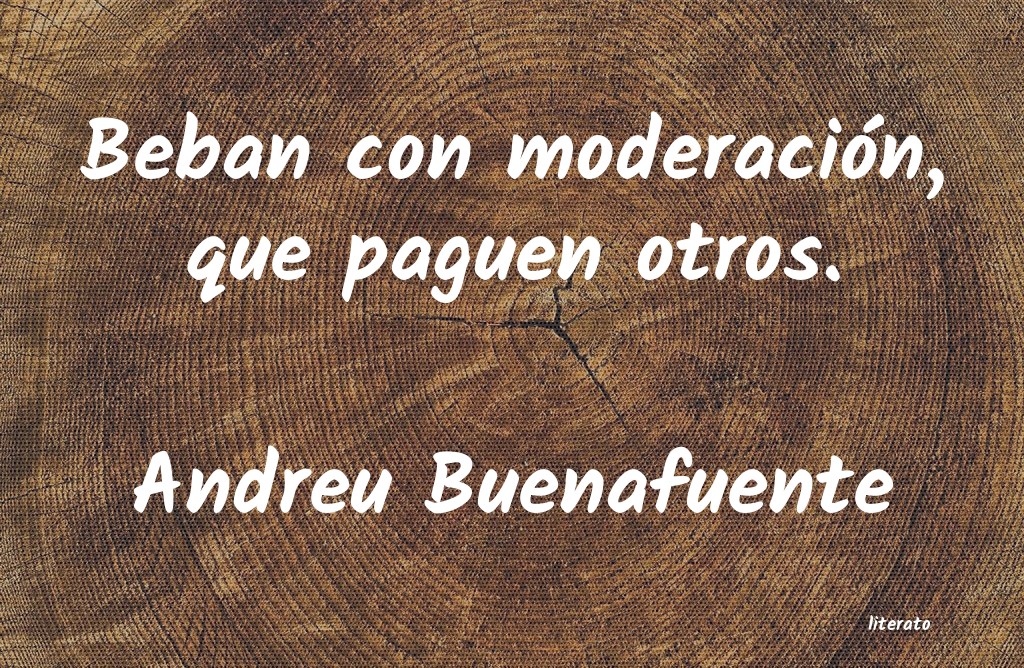 Frases de Andreu Buenafuente