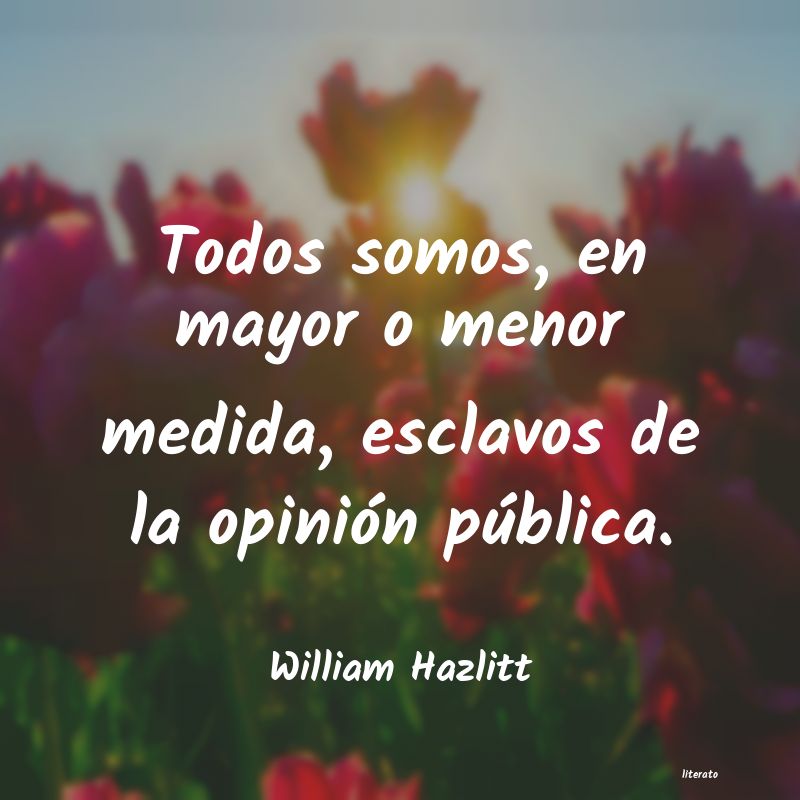 Frases de William Hazlitt