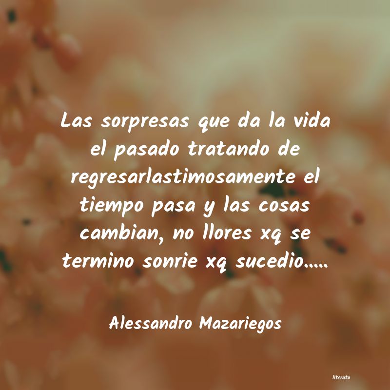 Alessandro Mazariegos: Las sorpresas que da la vida e