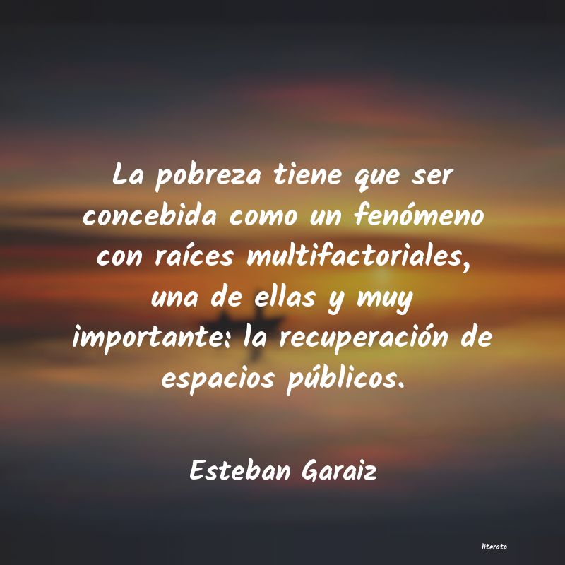 frases de Esteban Garaiz