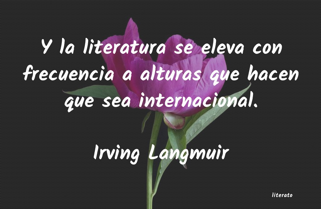 Frases de Irving Langmuir
