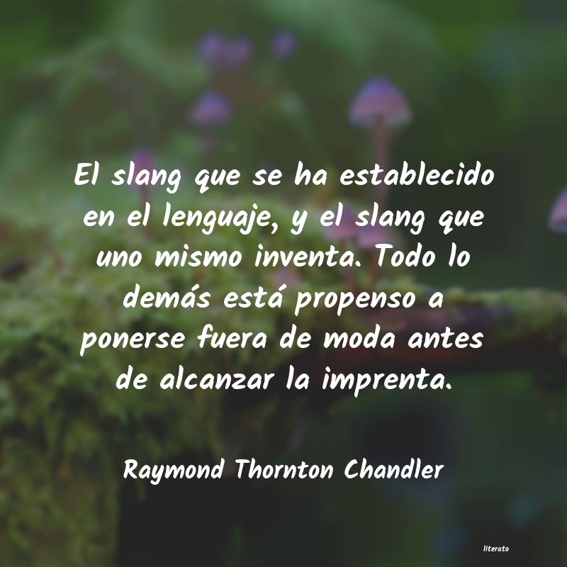 Raymond Thornton Chandler: El slang que se ha establecido