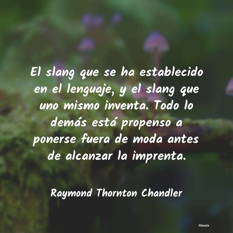 Frases de Raymond Thornton Chandler