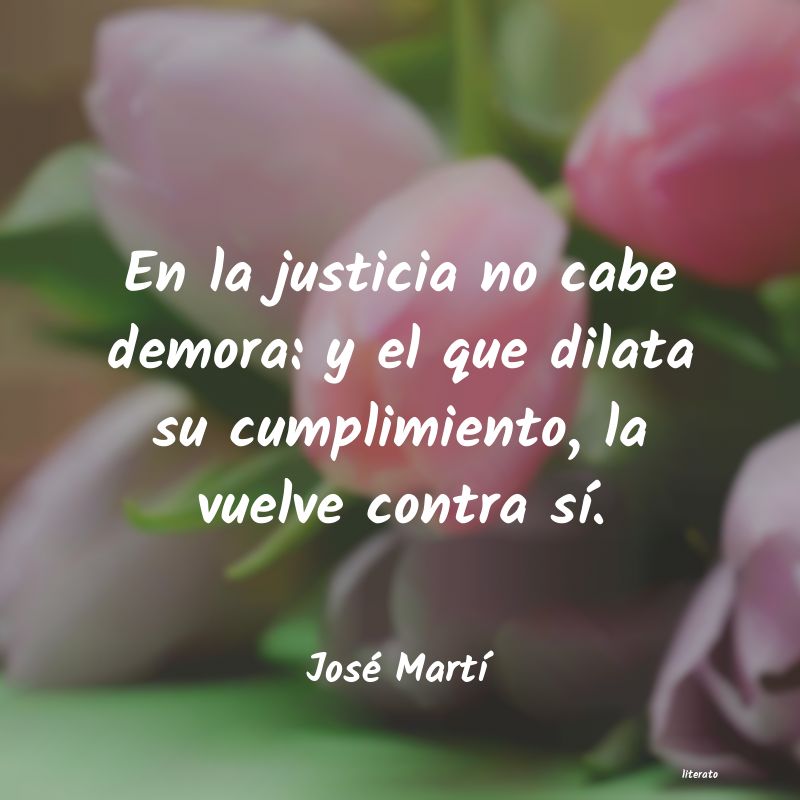 frases de JosÃ© MartÃ­