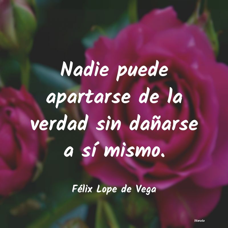 frases de Félix Lope de Vega