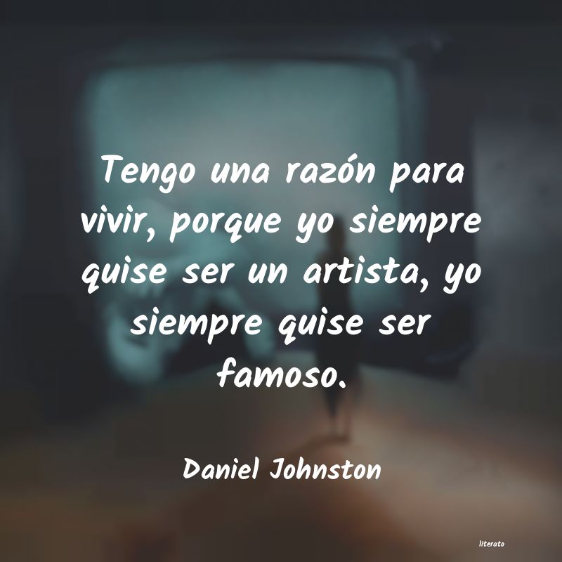 frases de Daniel Johnston