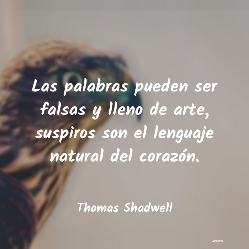 frases de Thomas Shadwell
